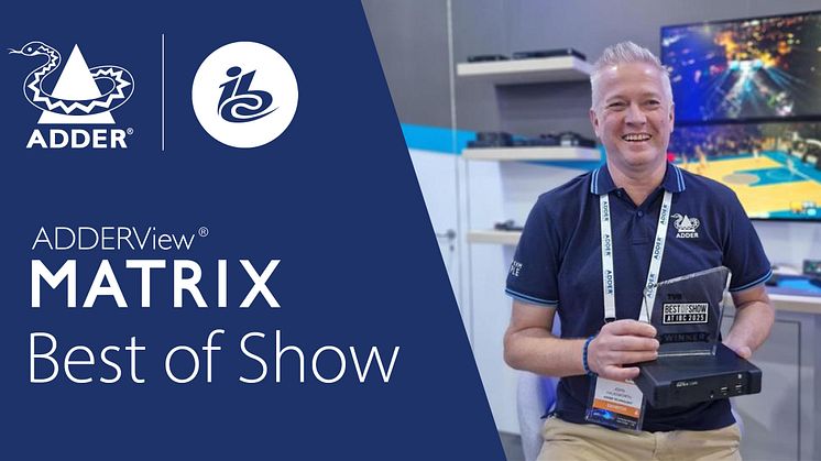 Adder Technology Won TVB Europe Best of Show at IBC 2025