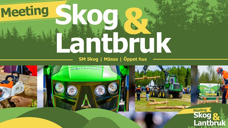 Kollage av bilder på traktorer, skogsmaskiner och elever från tidigare Meeting Skog & Lantbruk.