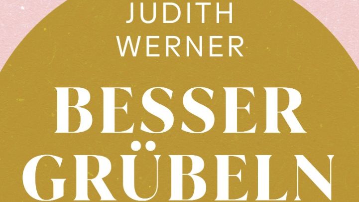 Besser grübeln – Philosophische Hilfe bei Gedankenschleifen und Overthinking