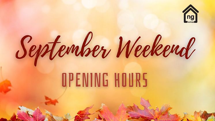 Autumn leaves with the words September weekend opening hours