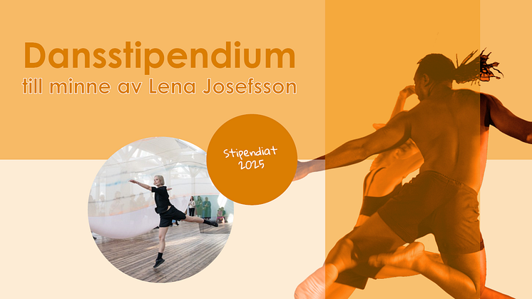 Texten Dansstipendium till minne av Lena Josefsson samt bilder på dansare varav en är 2025 års stipendiat My Primbom.