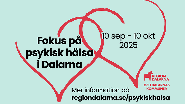 Symbol med hjärtan och text om Fokus på psykisk hälsa i Dalarna 2025.