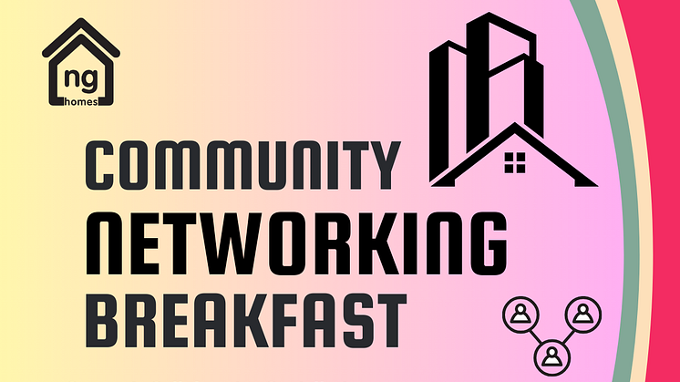 Poster with multi-coloured background reading Community Networking Breakfast