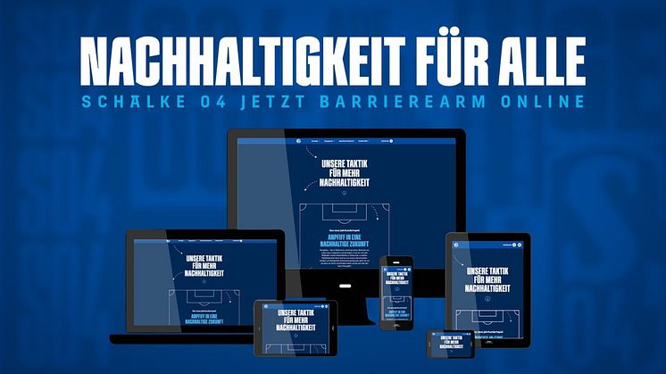 Nachhaltigkeit für alle, Schalke 04 jetzt barrierearm online