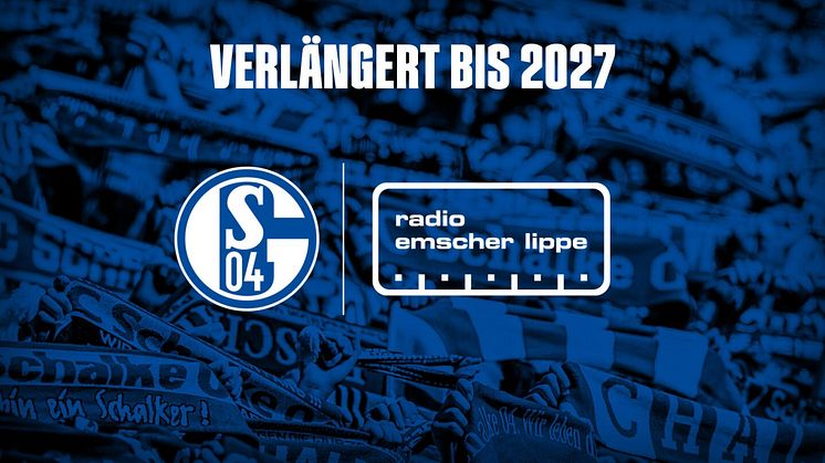 Radio Emscher Lippe verlängert die Partnerschaft mit Schalke