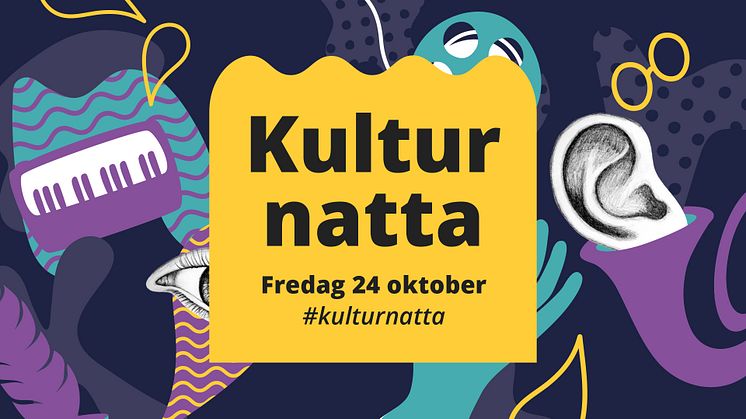 Text Kulturnatta Fredag 24 oktober, #kulturnatta. Texten är svart på gul platta, med lilamönstrad bakgrund. 