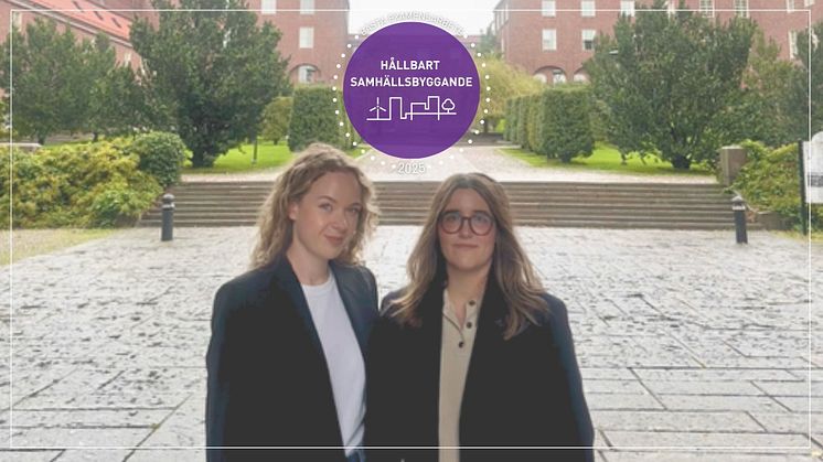 Anna Arsenova och Astrid Flygare Floderer belönas för sitt examensarbete om grön-blå infrastruktur.