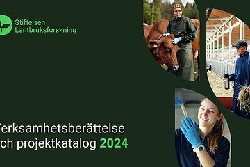 Framsida på Stiftelsen Lantbruksforsknings verksamhetsberättelse och projektkatalog 2024.