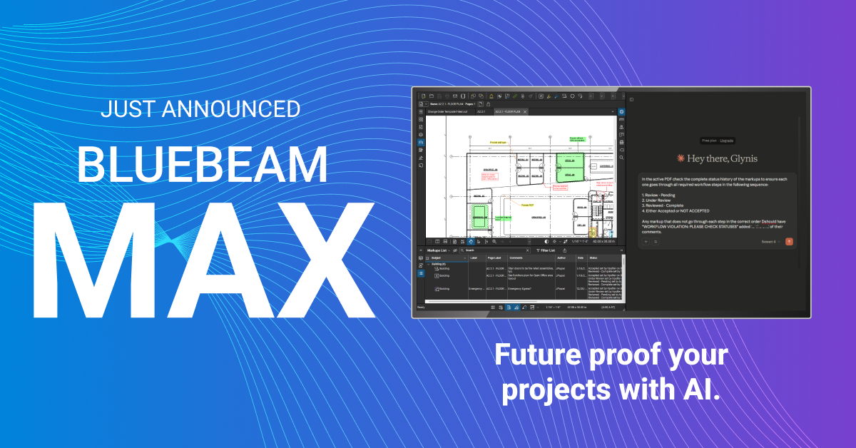 Preview: Bluebeam Max – die nächste Generation von KI-Innovationen für Bluebeam Revu