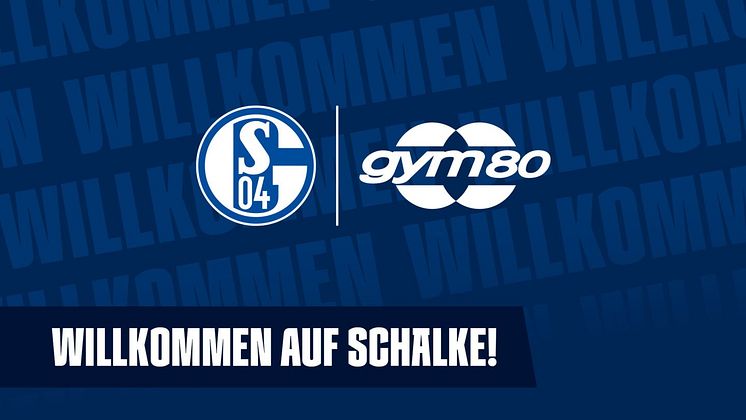 Gym80 wird neuer Top-Partner des FC Schalke 04 